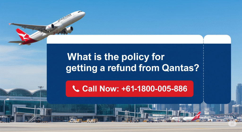 Qantas refund policy