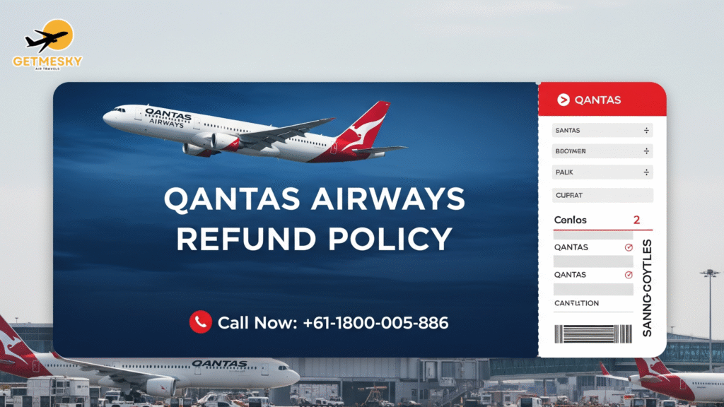 Qantas refund policy
